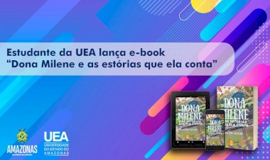 Estudante da UEA lança e-book ‘Dona Milene e as estórias que ela conta’