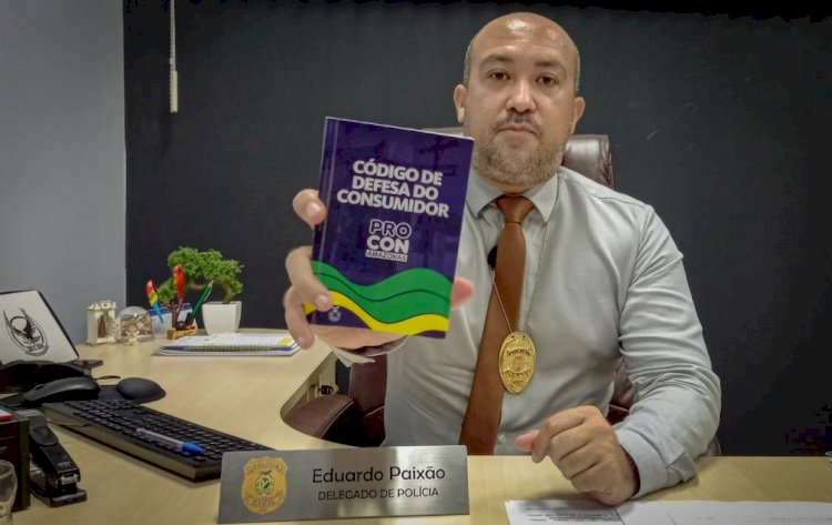 Polícia Civil do Amazonas esclarece diferença entre propaganda enganosa e publicidade abusiva