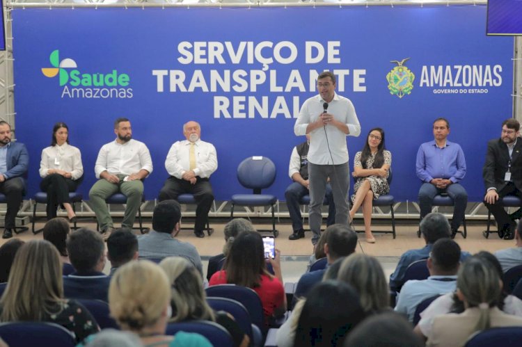 Wilson Lima anuncia realização de transplantes renais no Hospital Delphina Aziz