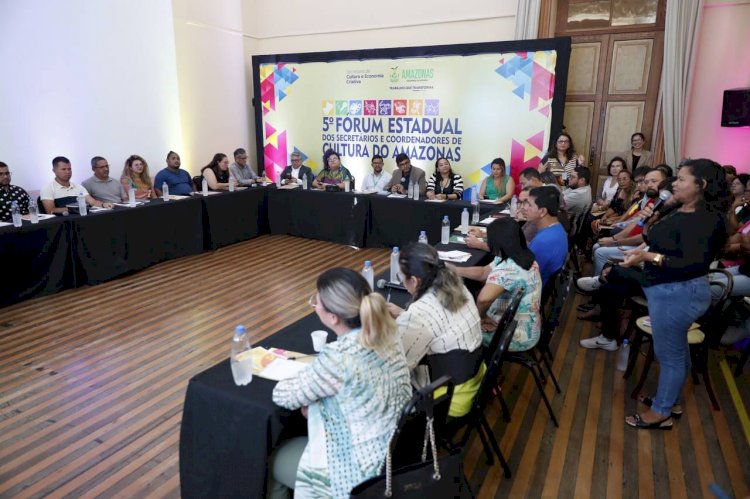 Manaus recebe 5º Fórum Estadual dos Secretários e Coordenadores de Cultura do AM